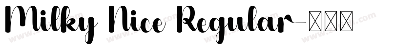 Milky Nice Regular字体转换